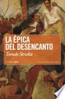 La épica del desencanto