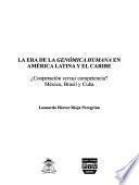 La era de la genómica humana en América Latina y el Caribe