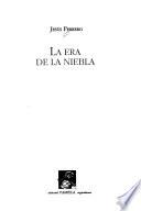 La era de la niebla