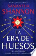 La Era de Los Huesos