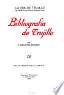 La era de Trujillo: Bibliografìa de Trujillo