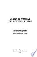 La era de Trujillo y el post-trujillismo