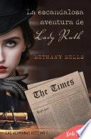 La escandalosa aventura de lady Ruth (Las hermanas Keeling 1)