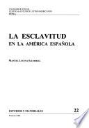 La esclavitud en la América española
