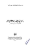 La escritura bajo excusa y el silencio como pretexto