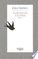 La escritura o la vida