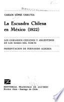 La escuadra chilena en México (1822)