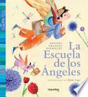 La Escuela de Los Angeles / Angel School (Nidos Para La Lectura) Spanish Edition