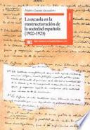 La escuela en la reestructuración de la sociedad española (1900-1923)