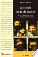 La escuela, modo de empleo