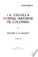 La Escuela Normal Superior de Colombia
