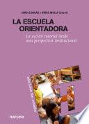 La escuela orientadora