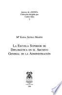 La Escuela Superior de Diplomática en el Archivo General de la Administración