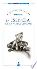 La esencia de la masculinidad