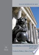 La España Contemporanea (1975-2012)
