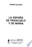 La España de Frascuelo y de María