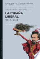 La España Liberal, 1833-1874