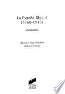 La España liberal (1868-1913).