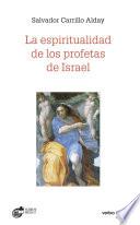 La espiritualidad de los profetas de Israel