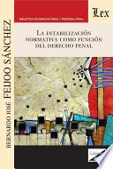La estabilización normativa como función del derecho penal