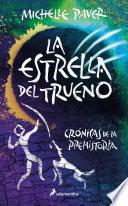 La Estrella del Trueno (Crónicas de la Prehistoria 8)