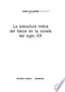 La estructura mítica del héroe en la novela del siglo XX