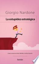 La estupidez estratégica