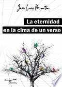 La eternidad en la cima de un verso