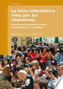 La ética informativa vista por los ciudadanos