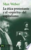 La ética protestante y el espíritu del capitalismo