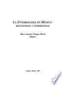 La etnobiología en México