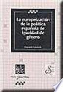 La europeización de la política española de igualdad de género