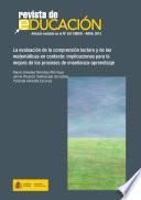 La evaluación de la comprensión lectora y de las matemáticas en contexto: implicaciones para la mejora de los procesos de enseñanza-aprendizaje