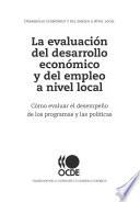 La evaluacion del desarrollo economico y del empleo a nivel local