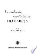 La evolución novelística de Pío Baroja