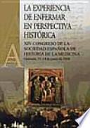 La experiencia de enfermar en perspectiva histórica