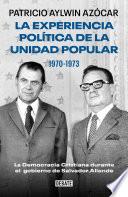 La experiencia política de la Unidad Popular 1970-1973