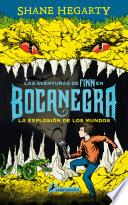La explosión de los mundos (Las aventuras de Finn en Bocanegra 2)