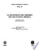 La extension del imperio de los culhua mexica