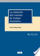 La extinción del contrato de trabajo doméstico