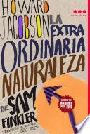 La extraordinaria naturaleza de Sam Finkler