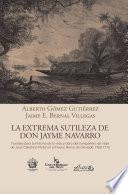 La extrema sutileza de don Jayme Navarro.