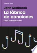 La fábrica de canciones