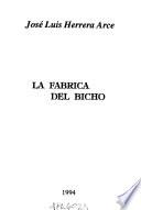 La fábrica del bicho