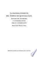 La fachada poniente del templo de Quetzalcóatl
