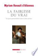 La faiblesse du vrai
