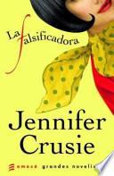 La Falsificadora/the Counterfeiter