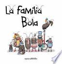 La Familia Bola