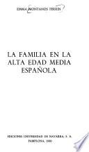 La familia en la Alta Edad Media española