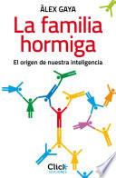 La familia hormiga